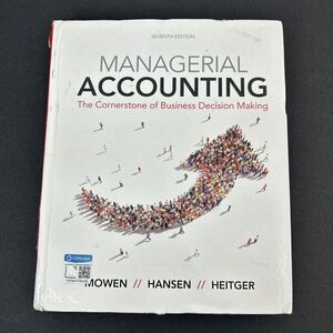 Managerial Accounting The Cornerstone of Business Decision Making Mowen Marya